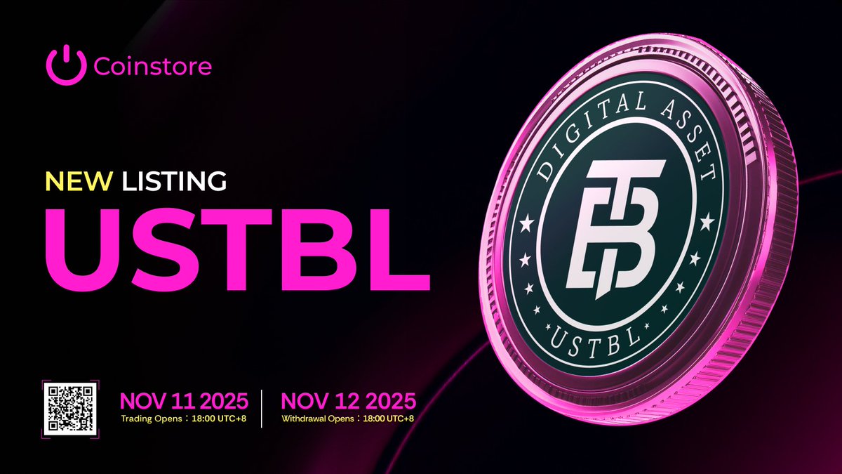 CoinstoreExc's tweet image. 🛸Coinstore New Listing: $USTBL @NexBridge_RWA🛰

💠Trading Pairs: USTBL/USDT - BTC/USTBL

💠Deposit Opens：2025/11/11 18:00（UTC+8）
💠Trade Opens：2025/11/11 18:00（UTC+8）
💠Withdrawal Opens：2025/11/12 18:00（UTC+8）

⛓️More details: support.coinstore.vip/hc/en-us/artic…

Official Website:…