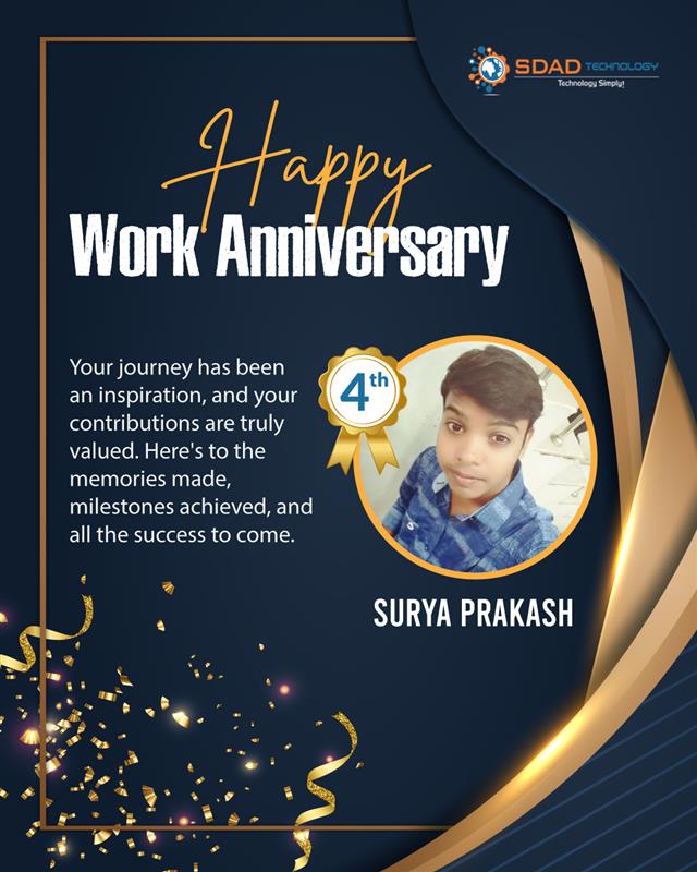 SdadTechnology's tweet image. Cheers to 4 incredible year of dedication, passion, and hard work! Happy Work Anniversary SURYA PRAKASH  , Your commitment has been the driving force behind our success. Here’s to many more years of collaboration and achievements together!
#sdadtechnology #workanniversary