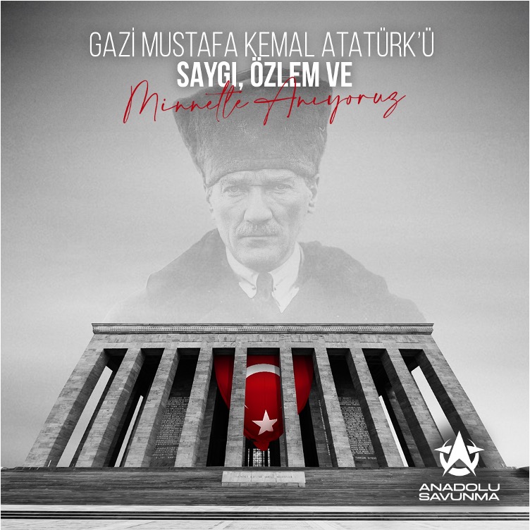 Cumhuriyetimizin kurucusu Gazi Mustafa Kemal Atatürk’ü saygı, özlem ve minnetle anıyoruz. Mirası yolumuzu aydınlatıyor. Sonsuza dek izindeyiz. 🇹🇷

We commemorate Gazi Mustafa Kemal Atatürk with respect and gratitude. His legacy lights our path forever.