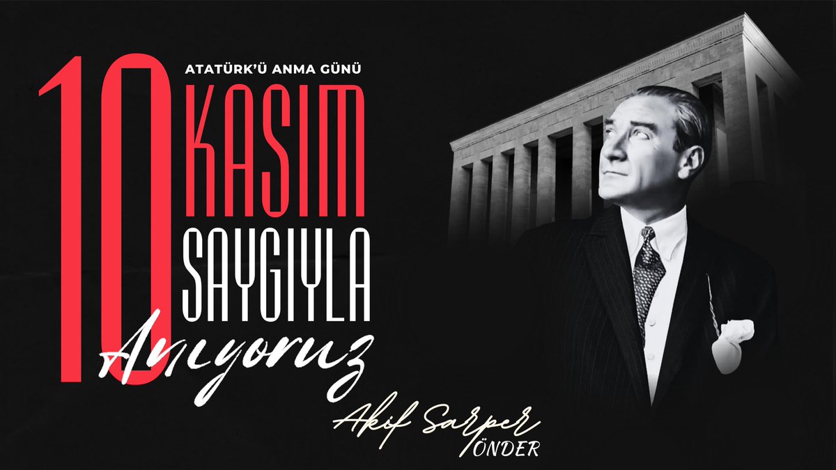 Atamızın ebediyete intikalinin 87. Yılında saygı ve minnetle anıyoruz. 
Bir kez daha anlıyoruz ki, fikirlerin zamana yenilmez.

Her 10 kasımda daha çok özlüyoruz…