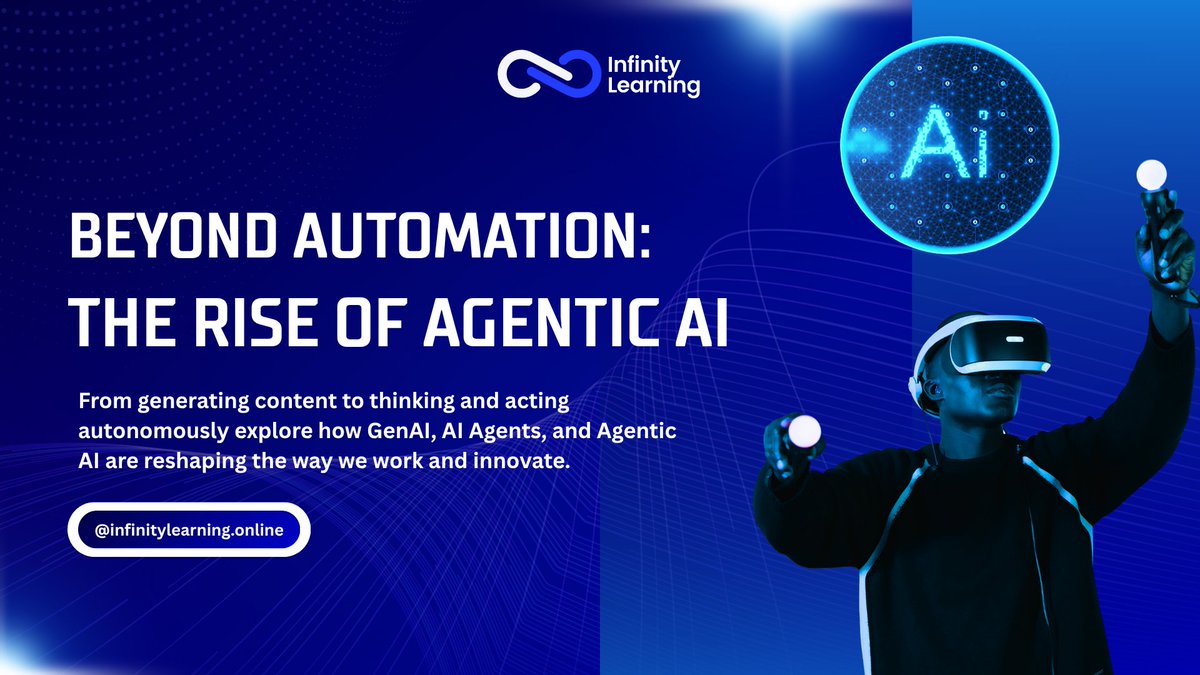 InfinityLearnMu's tweet image. Beyond Automation: The Rise of Agentic AI

Check out the full article on Linkedin at @InfinityLearning 

Website: infinitylearning.online
FB – @infinitylearningmumbai
IG – @infinitylearningmumbai
X – @InfinityLearnMu 

#AgenticAI