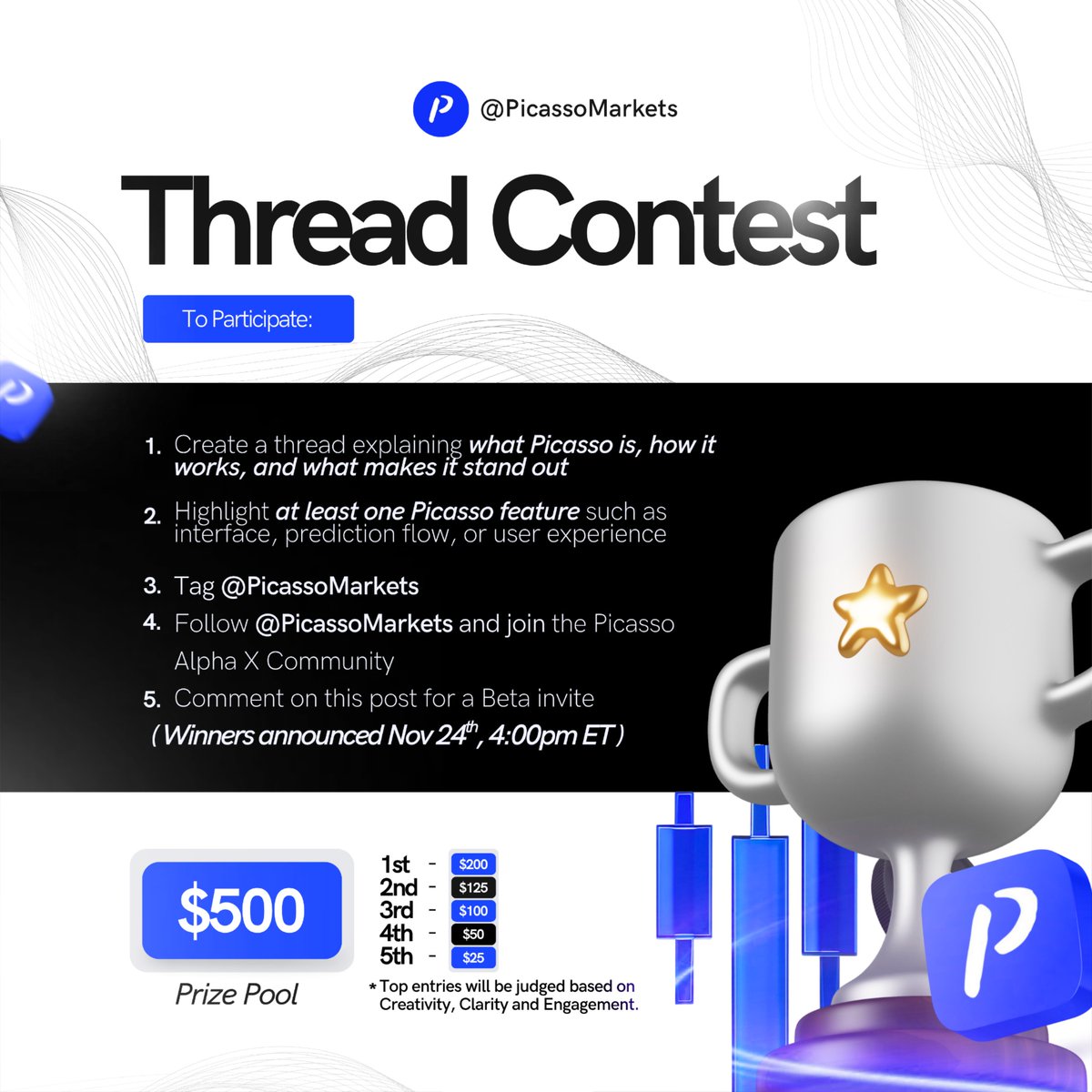 🚀 The PicassoMarkets Thread Contest is live.

If you’ve got a take, a vision, or a future you swear is obvious…
Now’s your chance to put it in the spotlight.

Create a thread breaking down your prediction, your reasoning, and your style.
We’ll be watching.

$500 prize pool. 5