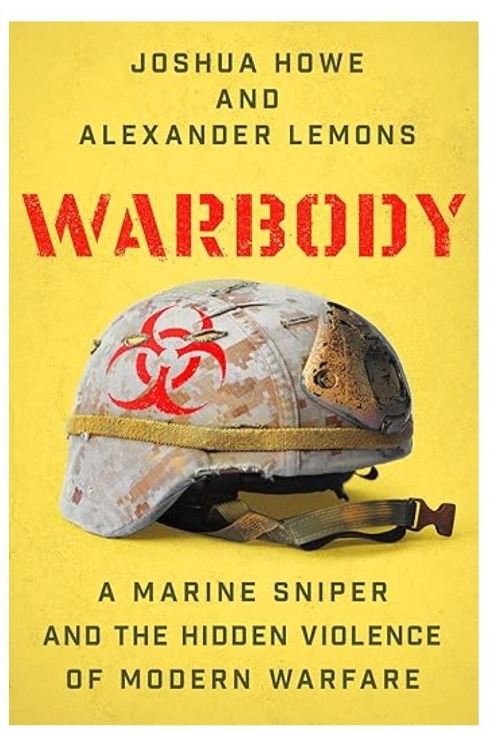 Intelligence Book of the Day: Warbody: A Marine Sniper and the Hidden Violence of Modern Warfare  buff.ly/9LGgYF0