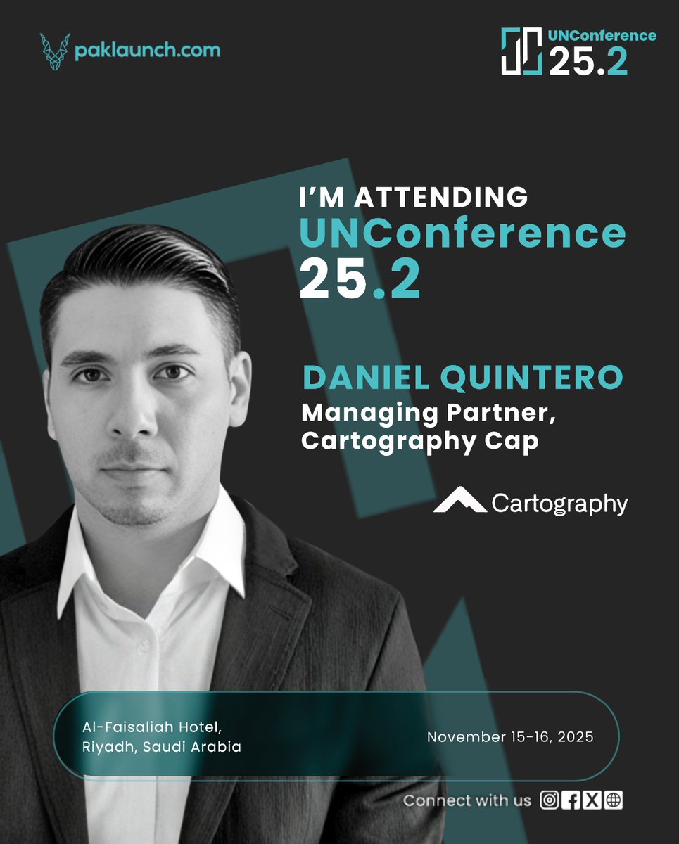paklaunchdotcom's tweet image. We are honored to welcome Daniel Quintero, Managing Partner at Cartography Cap, to UNConference 25.2!

#UNConference252 #DanielQuintero #CartographyCap #RiyadhEvents #Investment #SaudiArabia