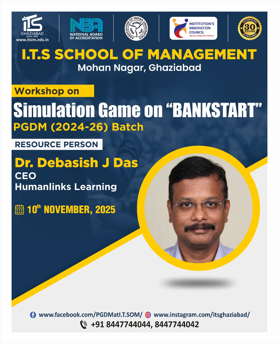ITSEduGroup's tweet image. I.T.S School of Management is hosting a workshop on a Simulation Game on “BANKSTART” for the PGDM (2024-26) Batch. The resource person for this event is Dr. Debasish J Das, CEO of Humanlinks Learning, scheduled for 10th November 2025.

#IITSchoolOfManagement #SimulationGame