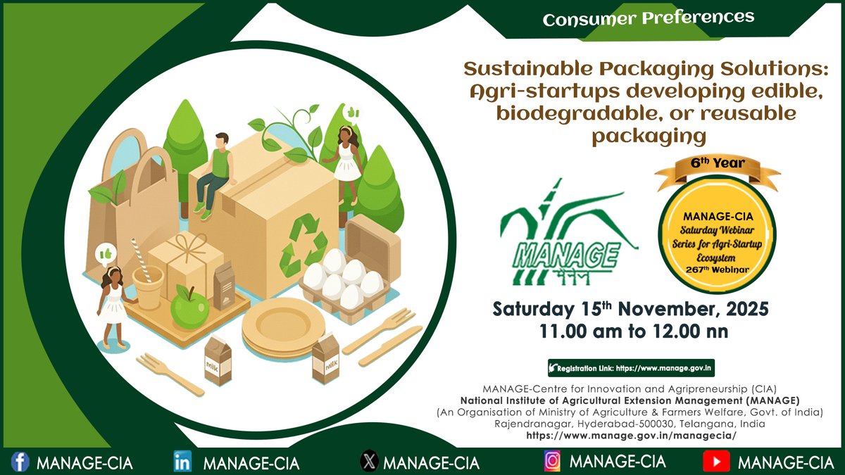 Join us for the 267th Saturday Webinar on “Sustainable Packaging Solutions: Agri-Startups Developing Edible, Biodegradable, or Reusable Packaging.”

🔗 Register here: manage.gov.in/trgModule/emai…

#MANAGE #CIA #SaturdayWebinar #AgriStartups #SustainablePackaging #Innovation
