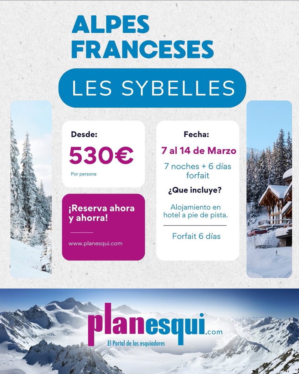 planesqui's tweet photo. ¡Descubre la magia de los Alpes Franceses! 🇫🇷

Del 7 al 14 de marzo en Les Sybelles:
⛷️ 7 noches + 6 días de forfait desde solo 530€ por persona.

🔥 ¡Reserva ahora y aprovecha los mejores precios! https://t.co/dCW6o4Lb4O https://t.co/RdtF6Pht0Y