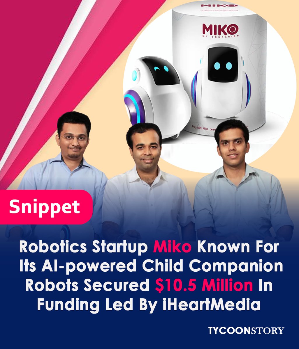 TycoonStoryCo's tweet photo. 🚀 India’s robotics future just got smarter!

Mumbai-based startup Miko raised $10.5M led by iHeartMedia, redefining how children learn through AI-powered robots. ✨

https://t.co/ZRjBOSKXFh

#mikofunding #aiinnovation https://t.co/GQEghLCuLx