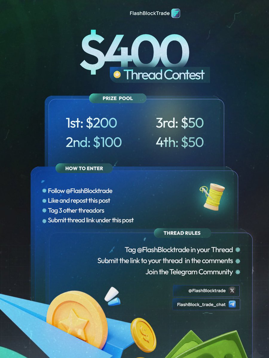 Crypto_Maliel's tweet image. 𝐀 𝐖𝐇𝐎𝐎𝐏𝐈𝐍𝐆 $400 𝐓𝐇𝐑𝐄𝐀𝐃 𝐂𝐎𝐍𝐓𝐄𝐒𝐓 !!!

The @FlashBlocktrade Thread Contest is here!!

🗓 Start: 10th November, 2025
🗓 End: 20th November, 2025

𝐇𝐨𝐰 𝐭𝐨 𝐄𝐧𝐭𝐞𝐫:
➟ Follow @FlashBlocktrade
➟ Like and repost this post
➟ Tag 3 other threadors
➟ Submit…