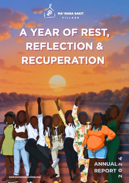 2024 chronicles a year intentionally dedicated to pausing, breathing, and recalibrating, a rare but radical act in the fast-paced world of activism. To our community of support, thank you for continuously journeying with us, here is our 2024 Annual Report. mamarasakitvillage.org/wp-content/upl…