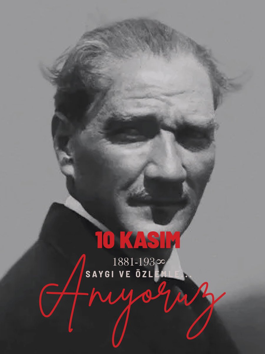 Atamızı özlemle ve saygıyla anıyoruz.

#10Kasım