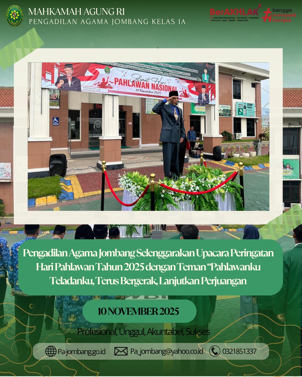 PAJombang's tweet image. Jombang, 10 November 2025

Pengadilan Agama Jombang Selenggarakan Upacara Peringatan Hari Pahlawan Tahun 2025 dengan Teman “Pahlawanku Teladanku, Terus Bergerak, Lanjutkan Perjuangan.

Pengadilan Agama Jombang #PUAS
Profesional, Unggul, Akuntabel, Sukses