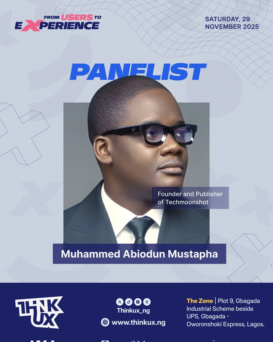 thinkUX_ng's tweet photo. Meet Our Panelist: Muhammed Abiodun Mustapha
Muhammed Abiodun Mustapha is the Founder of Techmoonshot, a tech media platform that highlights new ideas, products, and progress in Africa’s tech space.
#thinkux25 #tech #design #designevent https://t.co/RG4uk4xEvZ