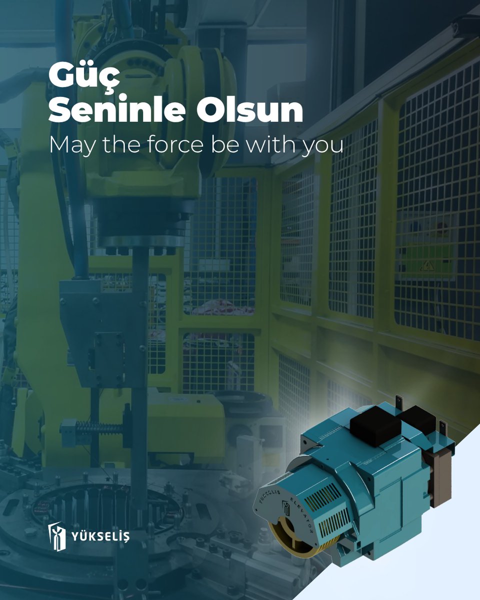 ⚙️ Güç Seninle Olsun
May the Force Be With You

#YükselişAsansör #YükselişElevator #YükselişMotor #ElevatorMotor #LiftMotor #Motor #Machine #Lift #ElevatorTechnology #EngineeringExcellence #PowerAndPerformance #ElevatorIndustry #GlobalLiftSolutions #Yükseliş #MadeInTürkiye