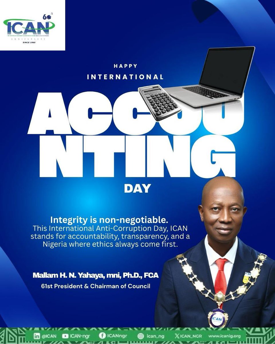 ICAN_NGR's tweet photo. Integrity is not up for debate. It is the heartbeat of our profession.
As we celebrate the International Accounting Day, ICAN stands tall for accountability, transparency, and ethical leadership.

Happy International Accounting Day🎉🎉🎉 https://t.co/N7rxc2CdlS