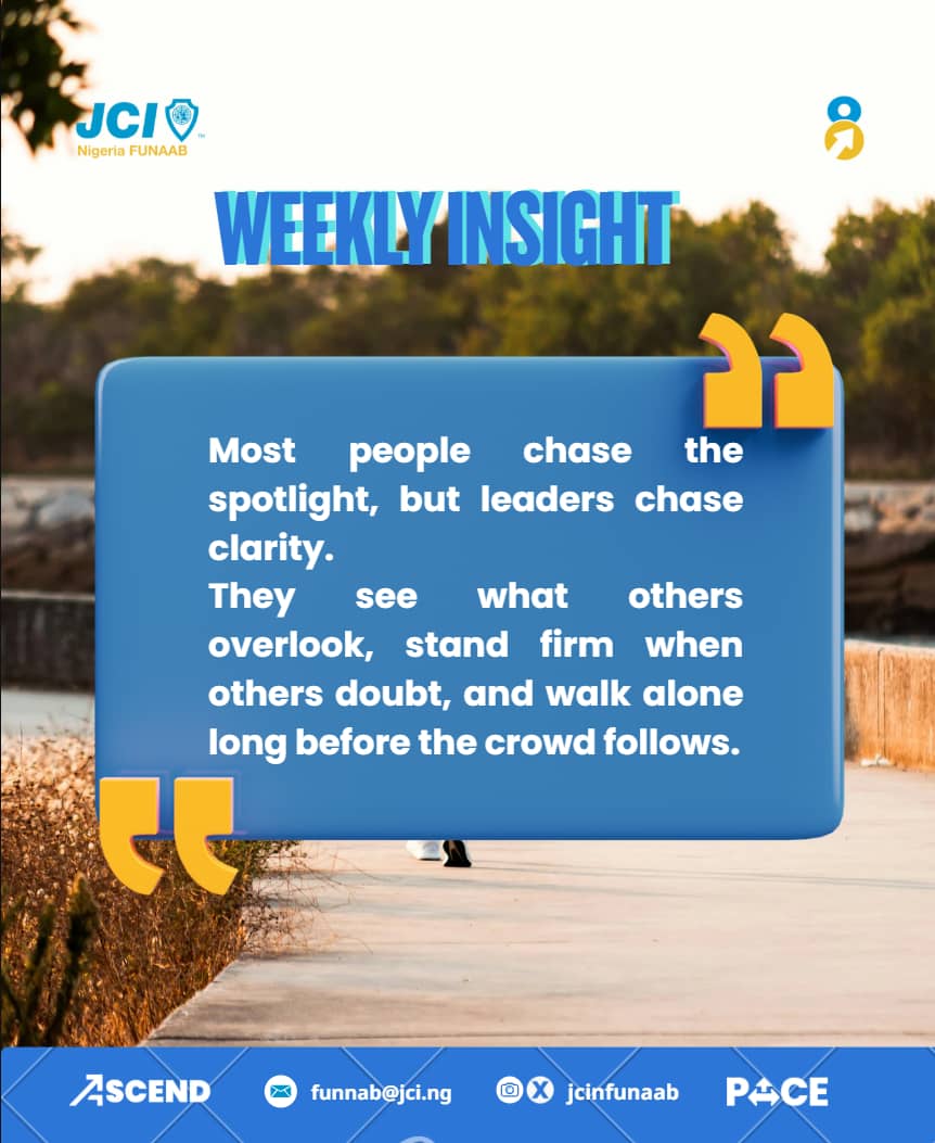 jcinfunaab's tweet image. The crowd follows clarity — not noise.
Every great leader once walked alone — not because they were lost, but because they saw farther
This week, lead with clarity, move with purpose, and let your actions echo louder than words.

#WeeklyInsight
#PACE
#ELV8
#JCIFUNAAB
#JCINigeria