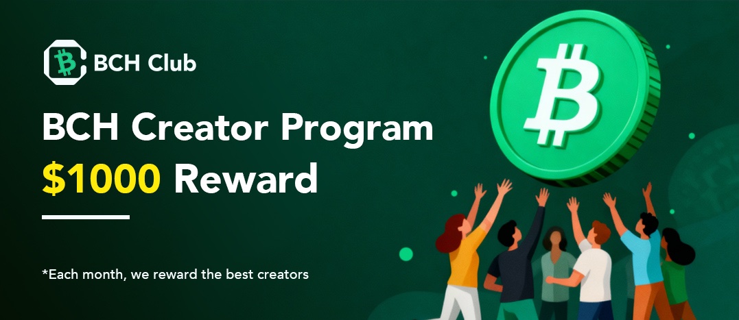 bitcoincashclub's tweet image. The BCH Club Creator is now live 🎊

With up to $1,000 to reward top creators monthly!

🔥We’re bringing in the builders, leaders, and voices who will shape the #Bitcoincash movement

Think you’ve got what it takes? Are you a creator, Writer or KOL? Kindly check the thread👇🏻