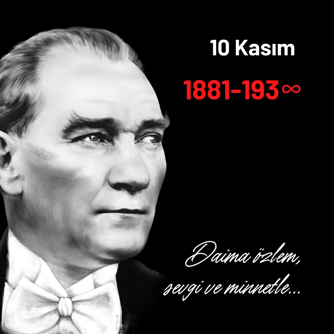 #10Kasım #Atatürk #10KasımSonsuzlukDemek #Atamİzindeyiz