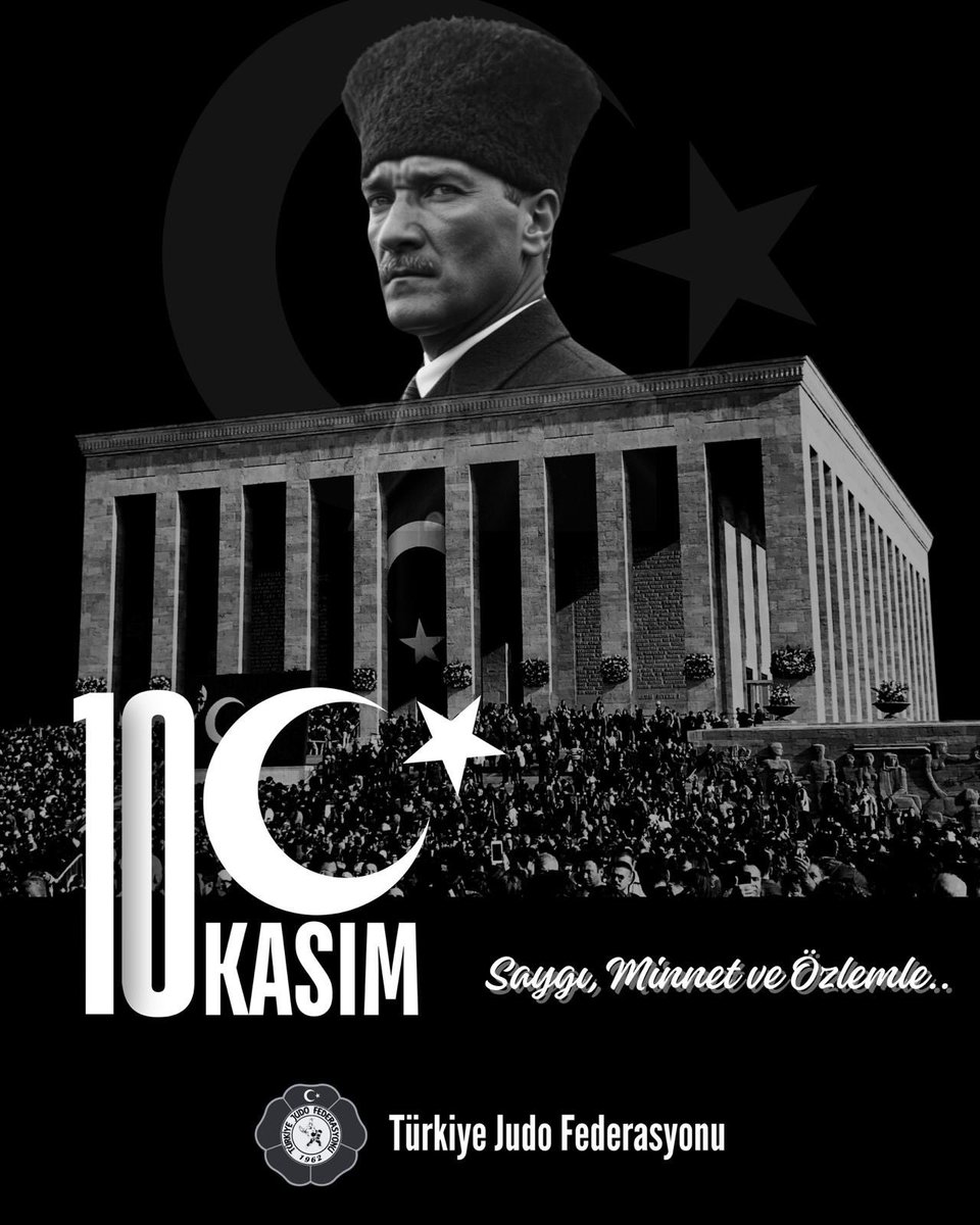 shuysuz's tweet image. Cumhuriyetimizin Kurucusu Gazi Mustafa Kemal ATATÜRK’ün Aramızdan Ayrılışının 87 Yılında Rahmet,Minnet Ve Şükranla Anıyorum🤲🇹🇷 @turkjudo