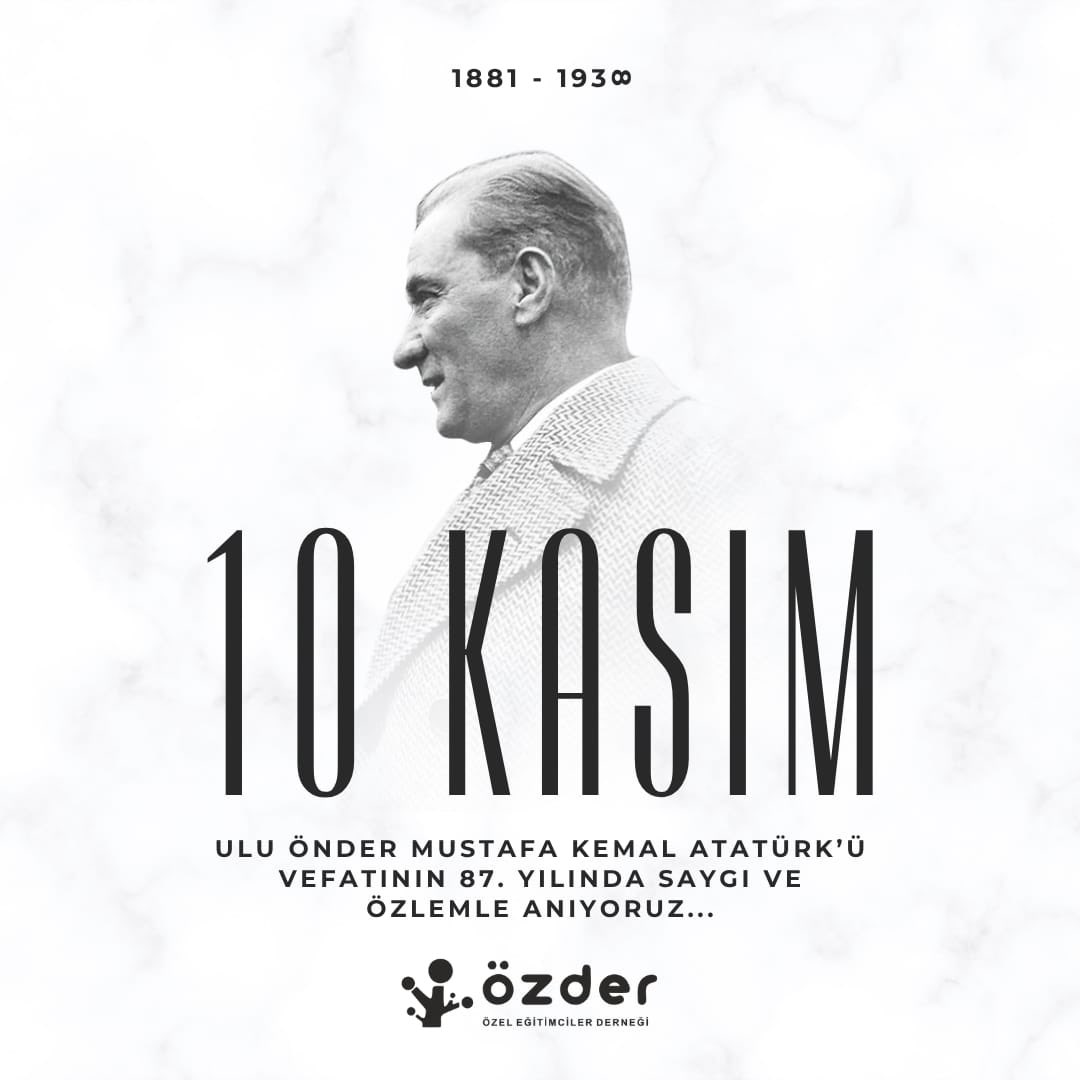 Bugün, Türkiye Cumhuriyeti’nin kurucusu, Büyük Önder Mustafa Kemal Atatürk’ü ebediyete intikalinin 87. yıl dönümünde saygı, minnet ve özlemle anıyoruz.
Özel Eğitimciler Derneği