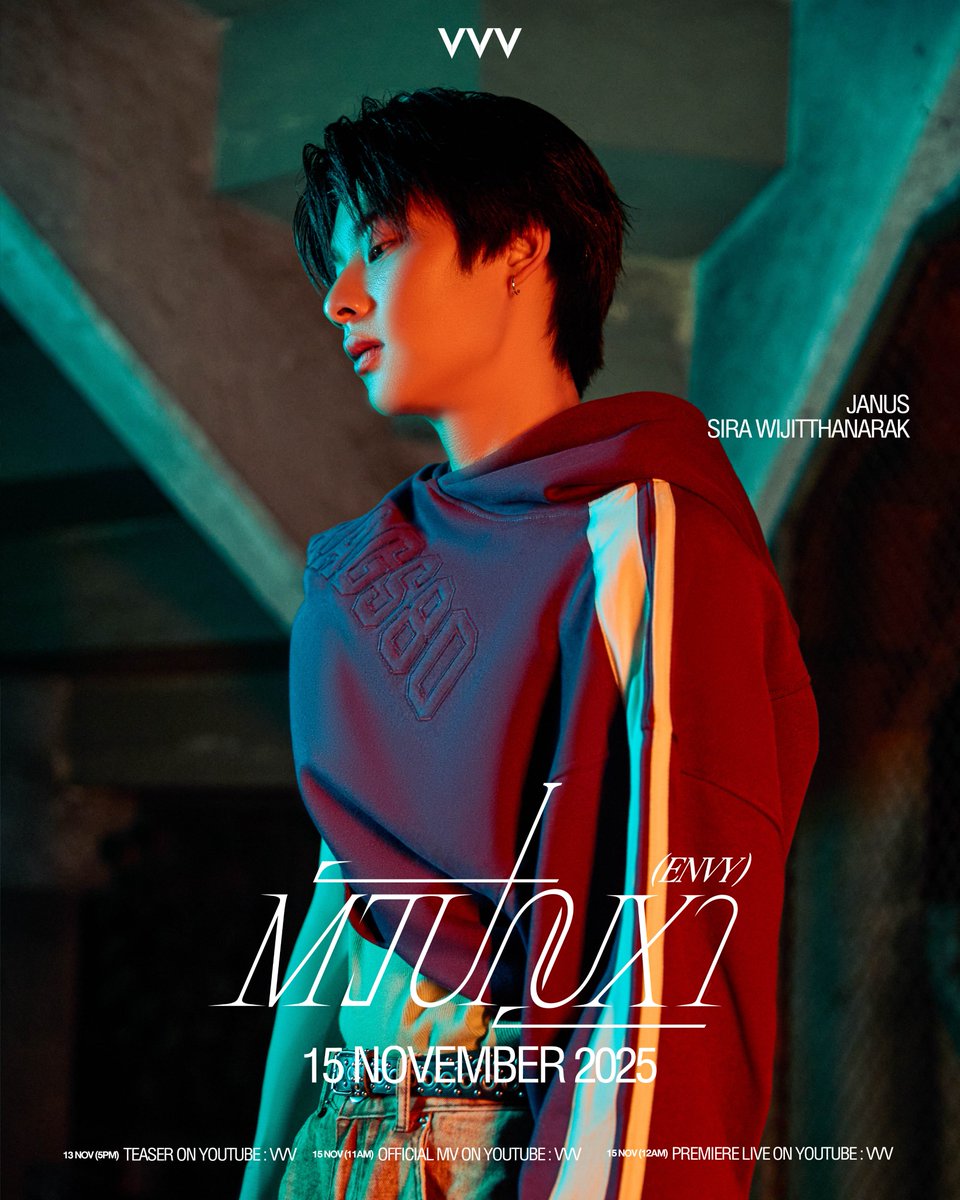 VVV_theofficial's tweet image. THE TROUBLEMAKER - JANUS 

ตัวปัญหา (ENVY) 
THE FIRST SINGLE 

13 NOV
TEASER on YT: VVV | 5PM (ICT) 

15 NOV
MV on YT: VVV | 11AM (ICT) 

LIVE on YT: Whattheduck | 12PM (ICT)

VVV’S TIME STARTS NOW! 

#VVV_TRIPLEV #JUNIOR_VVV
#JEEWATH_VVV #JANUS_VVV
#WhoopMusic #Whattheduckmusic