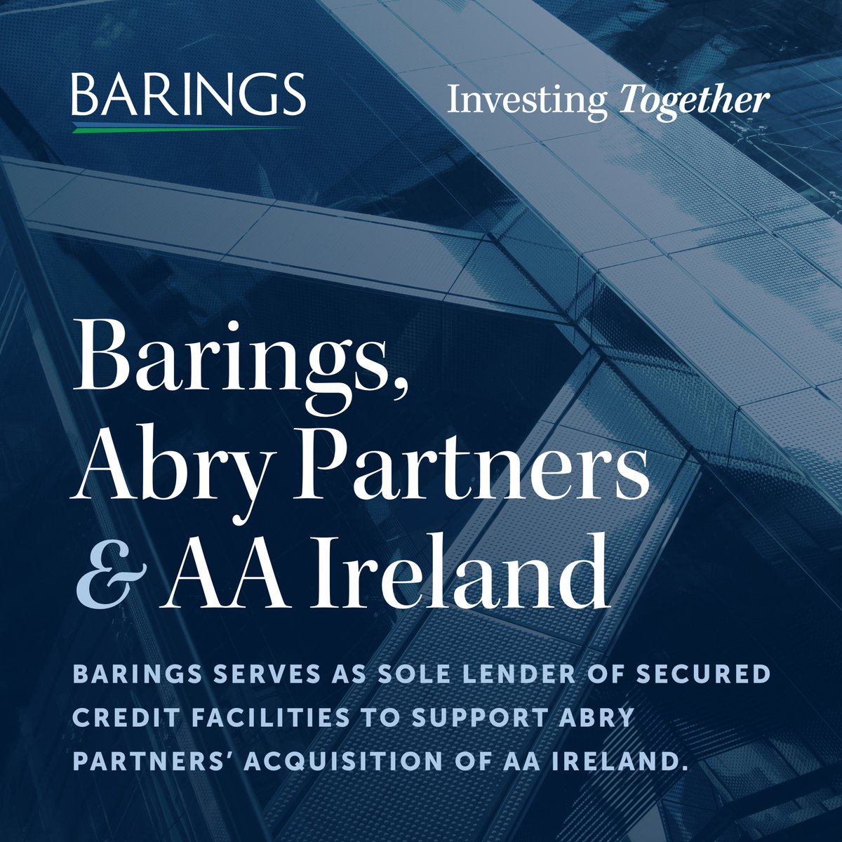Barings today announced its role as sole lender of secured credit facilities to support Abry Partners’ acquisition of AA Ireland.

Learn more: ow.ly/hha850XnOIb