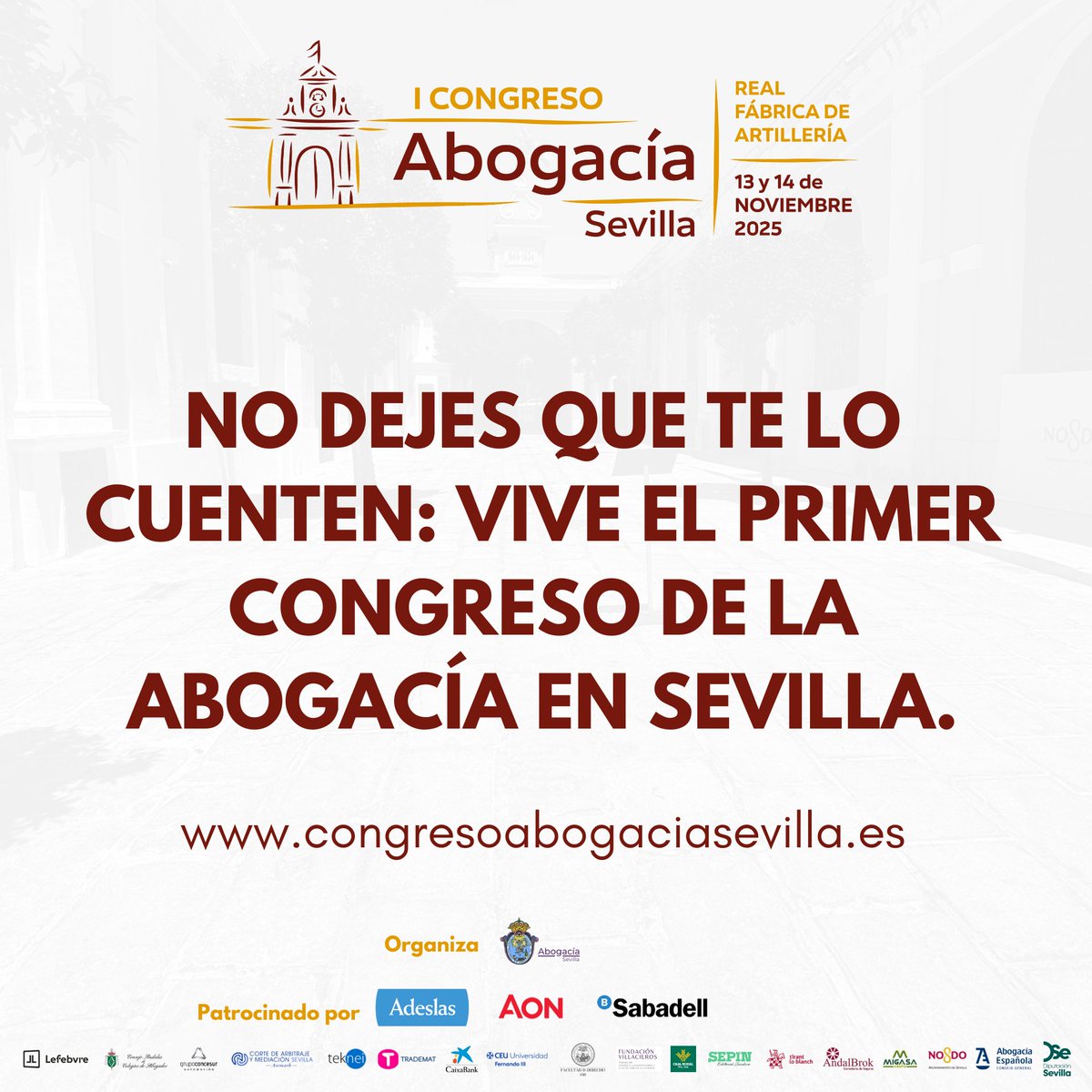 ICASEVILLA's tweet photo. No dejes que te lo cuenten: vive el primer Congreso de la Abogacía en Sevilla.
⚖️ Formación, debate y networking con profesionales de primer nivel.
➡️ https://t.co/g7Rct5iIhB
#CongresoAbogacíaSevilla #ICAS #AbogacíaSevillana #TuColegioTeEspera #SomosAbogacía #HacemosColegio https://t.co/rriyDoz5Q1