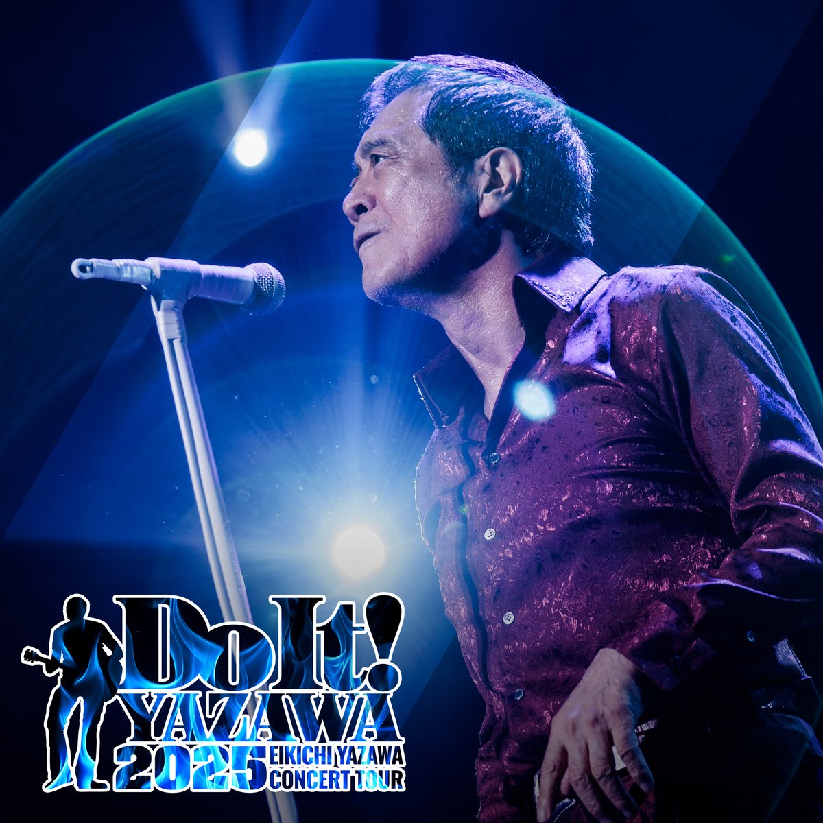 EIKICHI YAZAWA CONCERT TOUR 「Do It！YAZAWA 2025」 ticket board