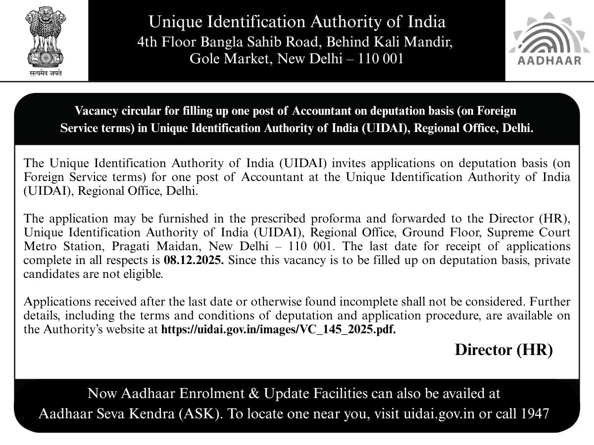 UIDAI's tweet image. #UIDAI invites applications for one post of Accountant on deputation basis (on Foreign Service terms) at its Regional Office, Delhi.

Please read the instructions carefully before applying. For more details, visit: uidai.gov.in/images/VC_145_…

The last date to apply is 08.12.2025