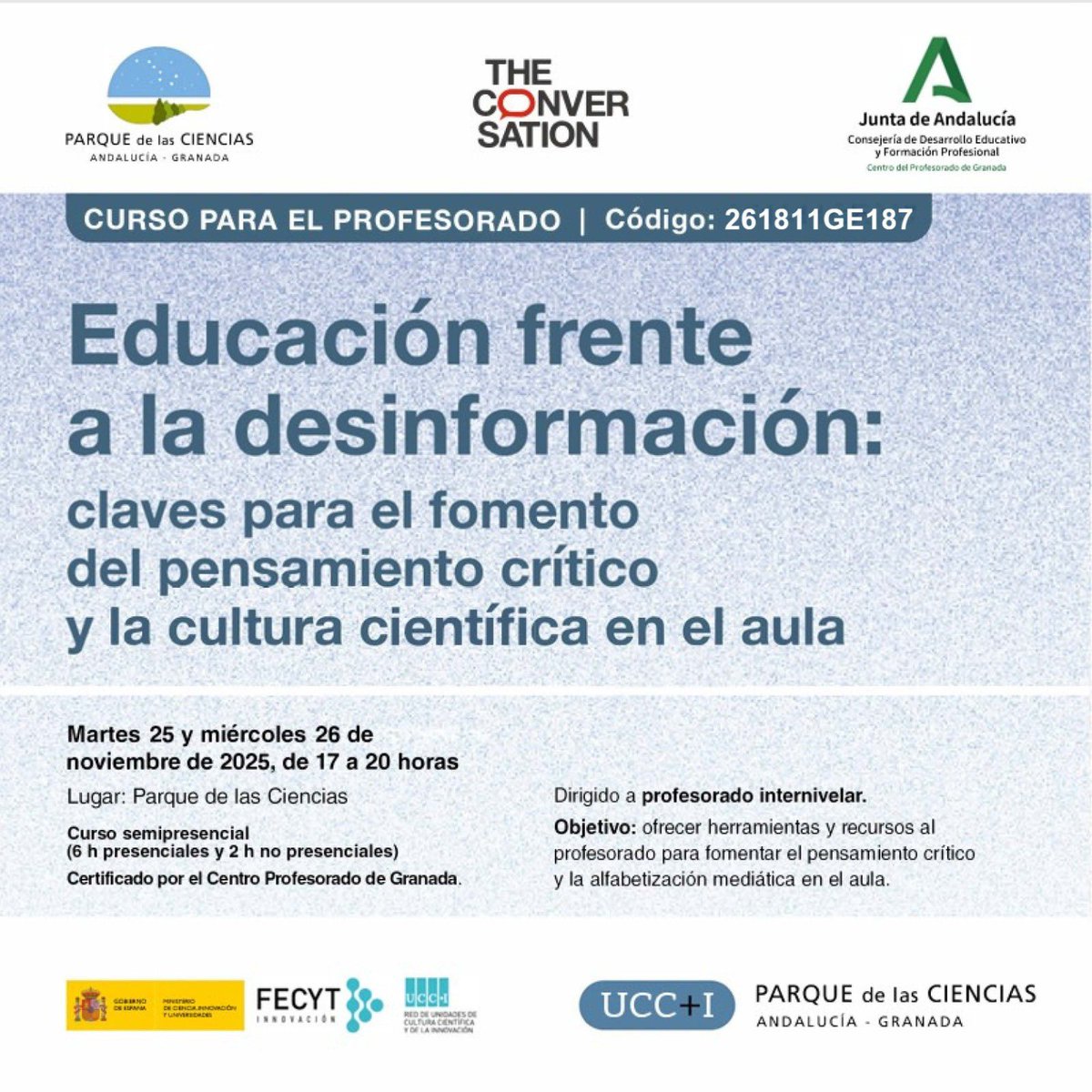 📍INSCRIPCIÓN ABIERTA <a href="/cepdegranada/">CEP de Granada</a> <a href="/cepbaza/">CEP de Baza</a> <a href="/cepguadix/">CEP de Guadix</a> <a href="/cepdemotril/">CEP de Motril</a> 

▶️EDUCACIÓN FRENTE A LA DESINFORMACIÓN: CLAVES PARA EL PENSAMIENTO CRÍTICO 

📌 Ámbito Provincial 

🗓️ 25 y 26 noviembre  

📎Inscripción: 

secretariavirtual.juntadeandalucia.es/secretariavirt…