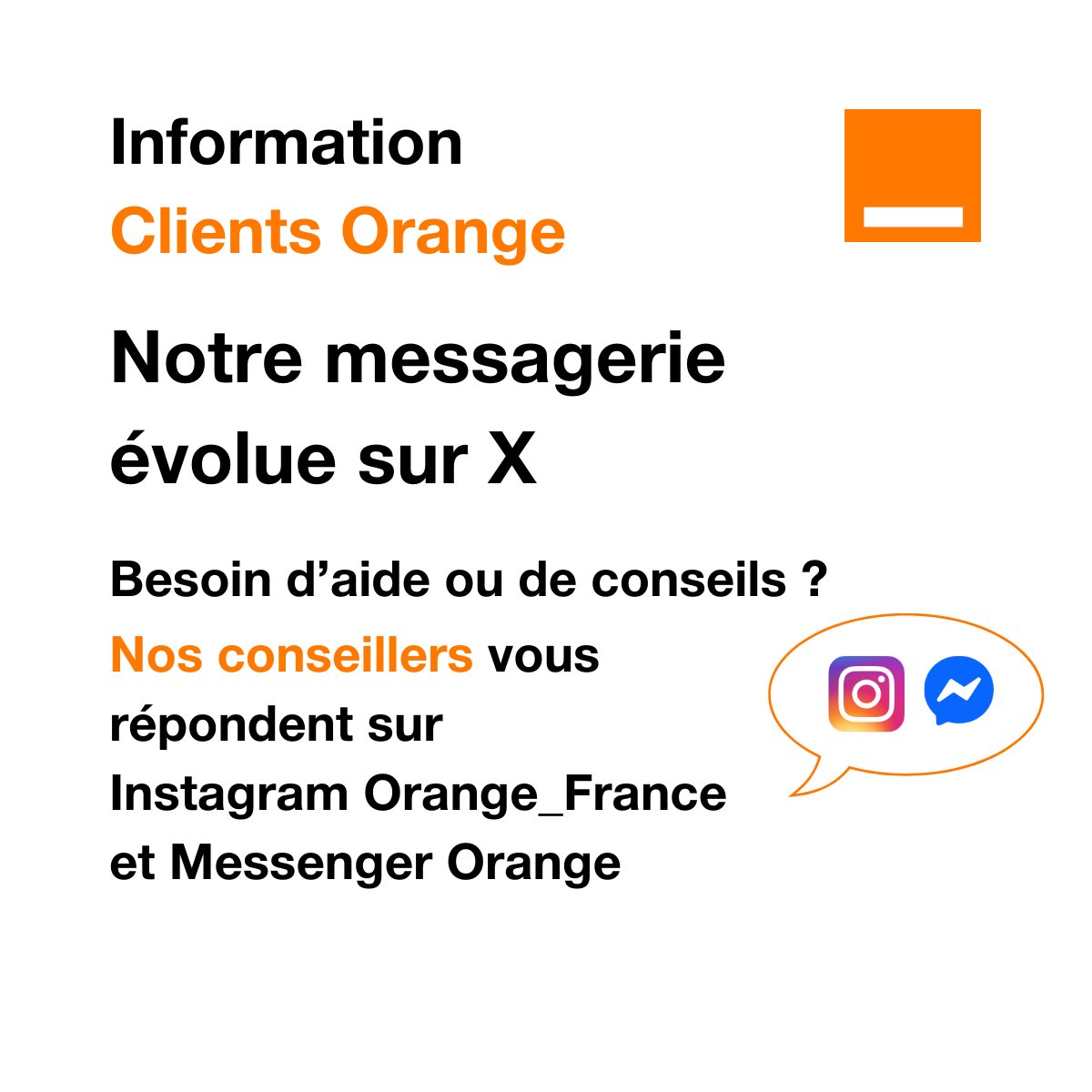 🪧Vous avez besoin d’aide ou de conseils ? Nous vous répondons désormais sur Messenger et Instagram.

👉 Messenger : m.me/Orange.France
👉 Instagram : ig.me/m/Orange_France