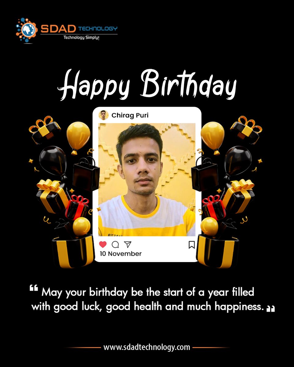 SdadTechnology's tweet image. Happy Birthday, Chirag Puri ,May this special day bring you endless joy, success, and great memories. Cheers to another year of amazing achievements and adventures!

#sdadtechnology #happybirthday #chiragpuri #birthdaywishes #celebratelife #birthdayjoy