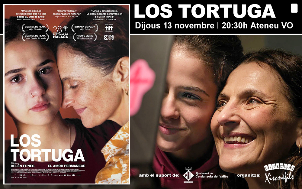 Aquest dijous a Xiscnèfils, 13 de novembre (20:30h. Ateneu) 'LOS TORTUGA' de Belén Funes | Espanya, 2024 - 109 min. Color xisc.org #cerdanyola