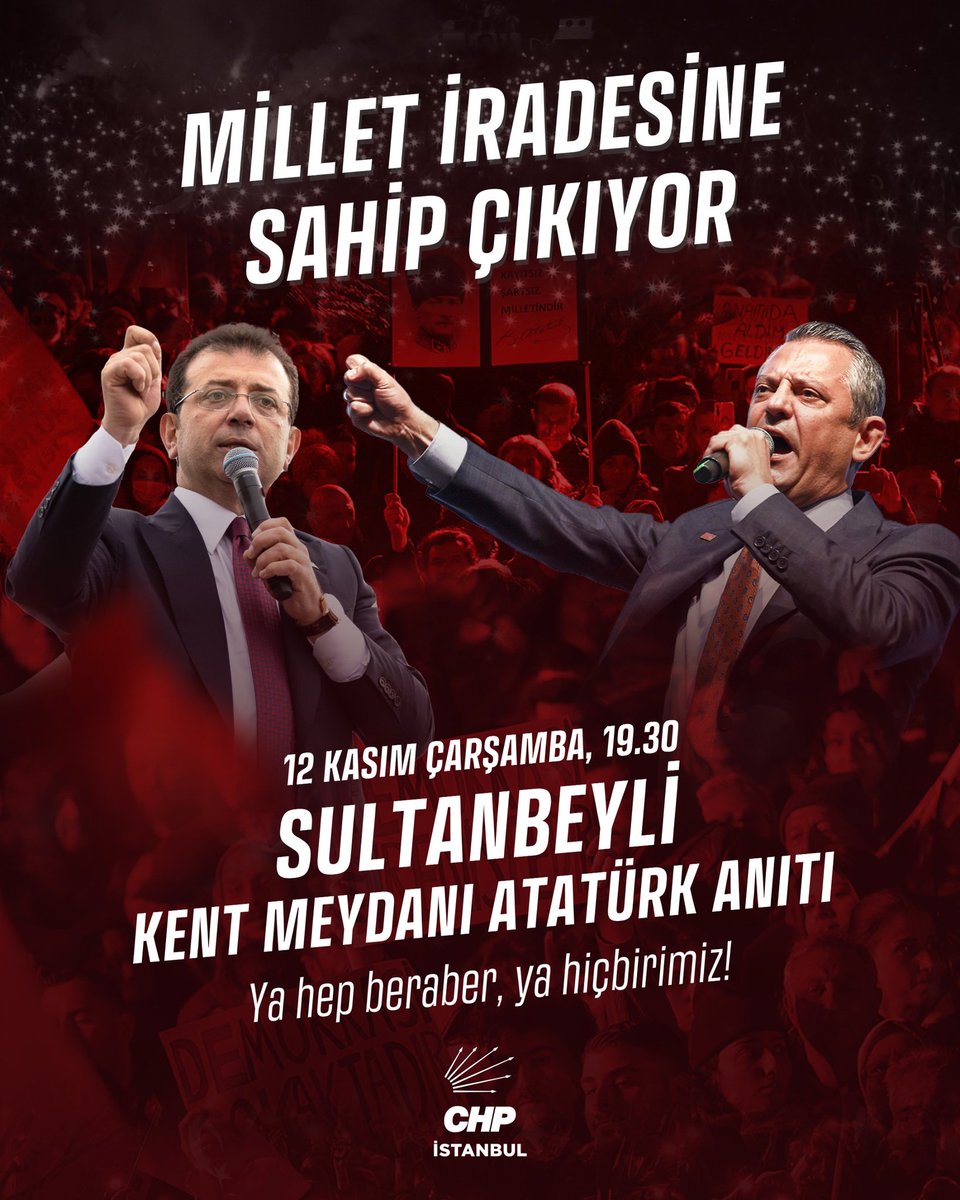 Adaletsizliğe karşı susmuyoruz, halkımızın iradesini savunuyoruz!

Genel Başkanımız Özgür Özel öncülüğünde, Cumhurbaşkanı adayımız Ekrem İmamoğlu ve tüm yol arkadaşlarımıza özgürlük demek için buluşuyoruz.

📍 Sultanbeyli Kent Meydanı Atatürk Anıtı
🗓  12 Kasım Çarşamba | 19.30