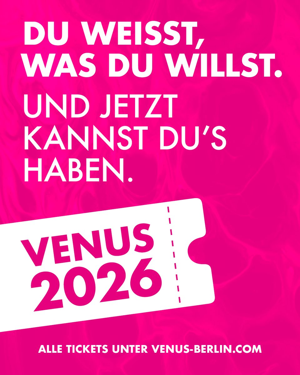 venusberlinoff's tweet photo. 🎟️ Alle Tickets für die VENUS 2026 sind jetzt verfügbar!
Und das Beste: Das legendäre Dauerticket ist zurück!
4 Tage VENUS – 1 Preis – 175 € 😏
Venus Berlin 22.–25.10.2026
 https://t.co/7L2x9ZUeVd https://t.co/IaVA9ETlHI