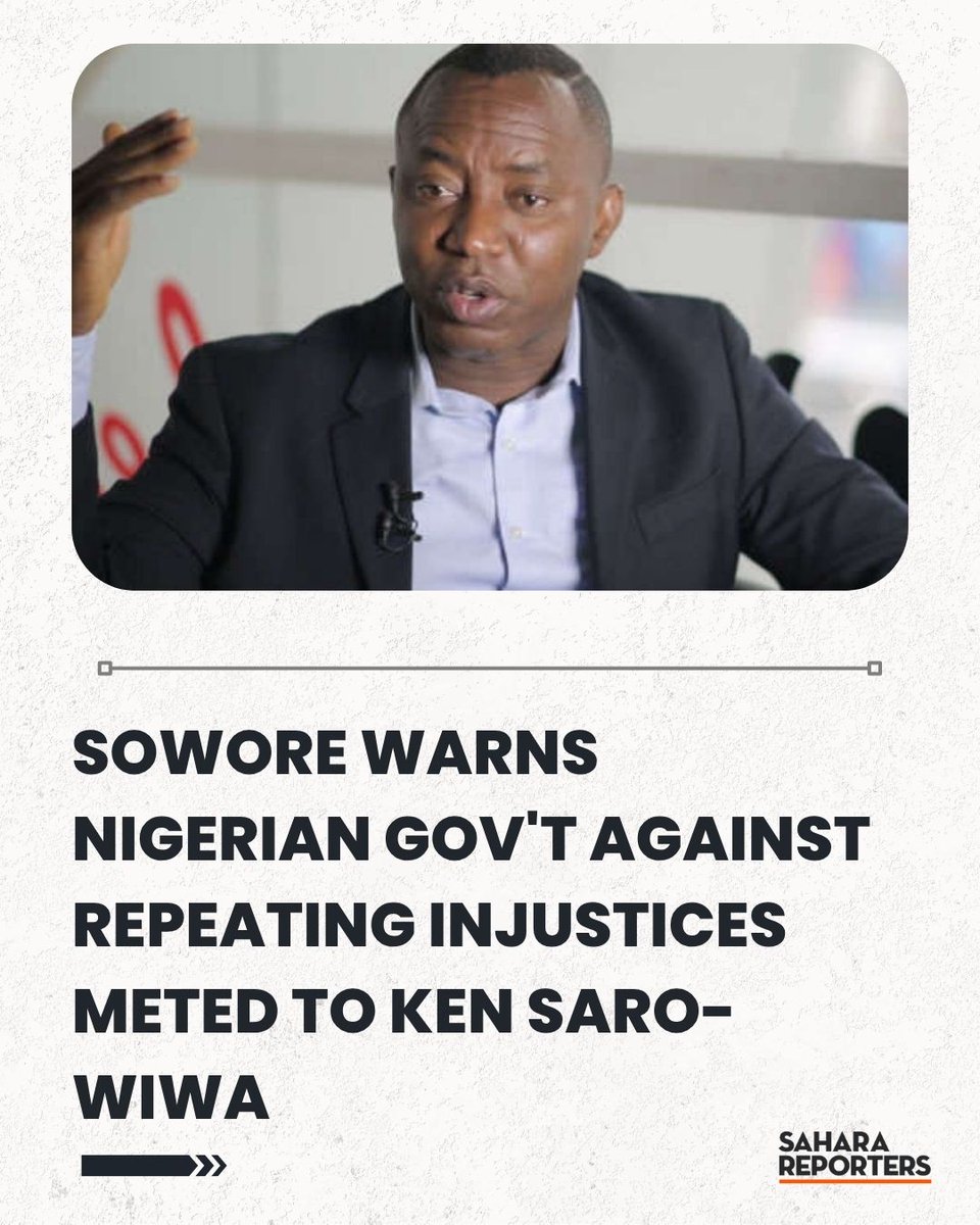 SaharaReporters's tweet photo. Sowore Warns Nigerian Government Against Repeating Injustices Meted To Ken Saro-Wiwa, Others Ahead Of Nnamdi Kanu’s Ruling | Sahara Reporters https://t.co/U8hfndzHPN https://t.co/Hp9fOxeTfg