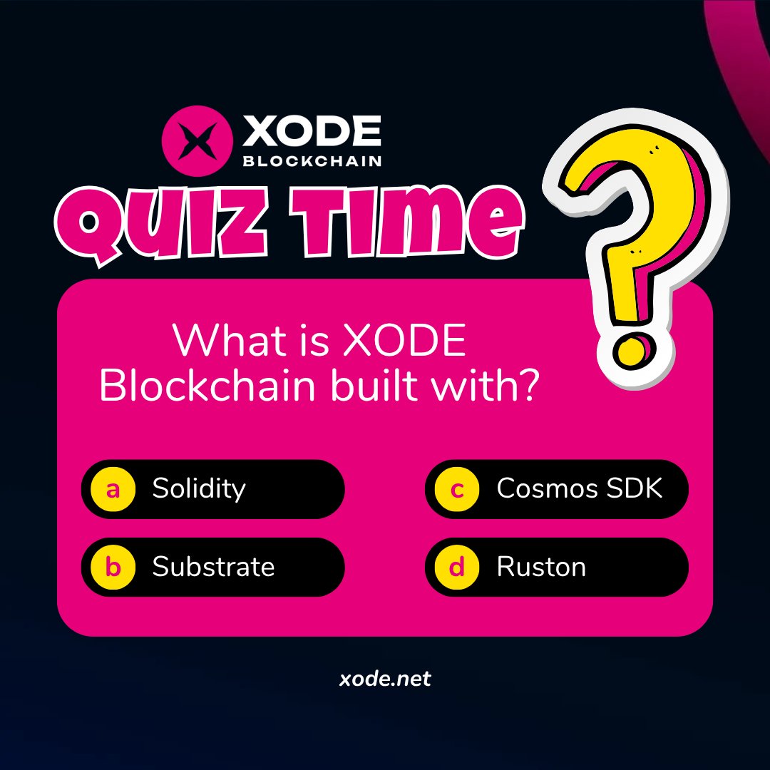XodeNet's tweet image. 💡 Quiz Time!

What is XODE Blockchain built with? 🤔

A) Solidity
B) Substrate 
C) Cosmos SDK
D) Ruston

Drop your answer in the comments and let&apos;s see who&apos;s the real #XODE expert! 👇

#XODEBlockchain #Web3 #Substrate #BlockchainTech #QuizTime #LearnWeb3