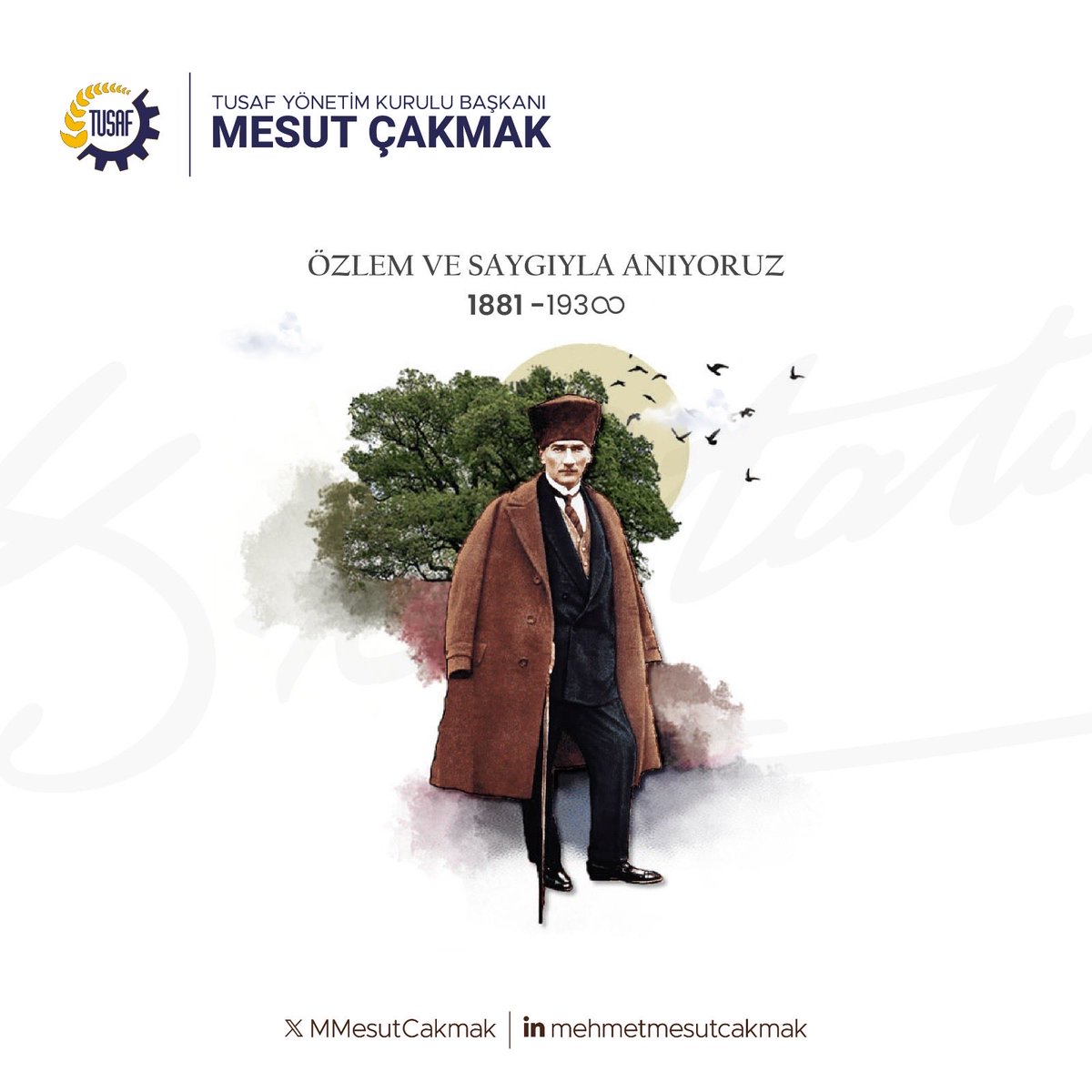 Gazi Mustafa Kemal Atatürk’ü vefatının yıl dönümünde özlem, minnet ve saygıyla anıyorum.
1881 – ∞

<a href="/UnFederasyonu/">Un Sanayicileri</a> 
#10Kasım