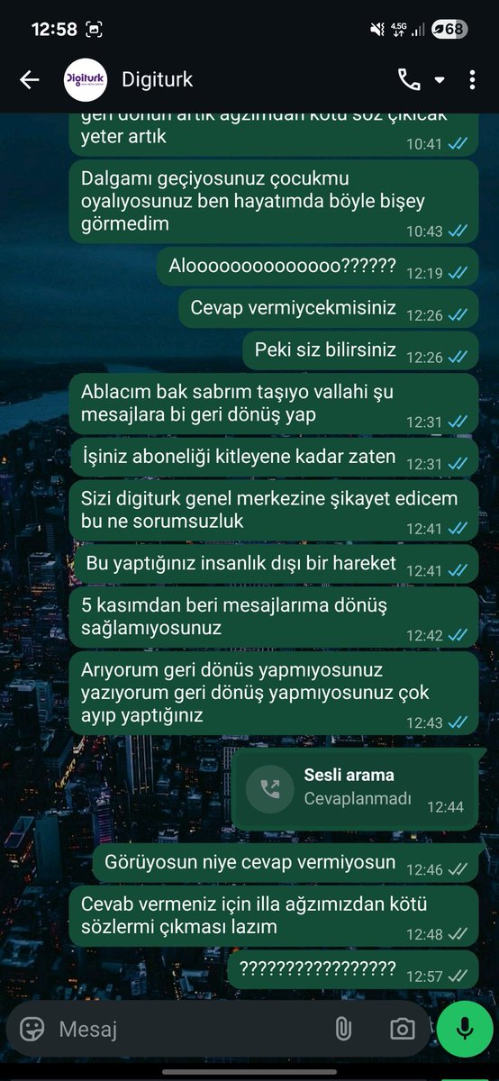 Ben böyle rezillik görmedim <a href="/DigiturkDestek/">Digiturk Destek</a> <a href="/Digiturk/">Digiturk</a> <a href="/digiturk_x/">Digitürk</a> <a href="/Digiturkcalisan/">Digitürk Çalışanları</a> mesajlarıma adam yerine koyup cevap bile vermiyo 5 kasımdan beri ulaşmaya çalışıyorum <a href="/digiturk_x/">Digitürk</a> bana geri dönüş sağlayın acilen müşteri hizmetleri numarınızda sizin gibi rezil