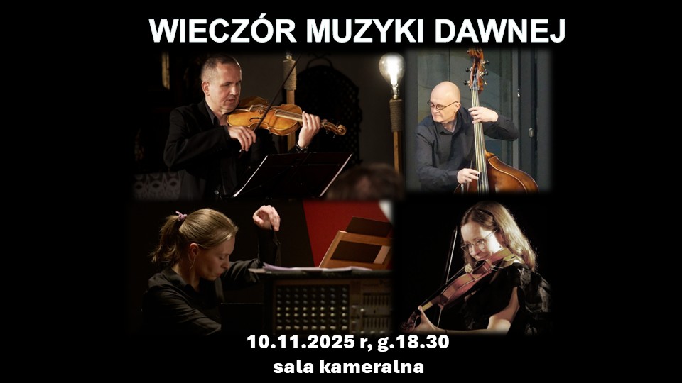 f_swietokrzyska's tweet photo. Już dziś wieczór z muzyką dawną!
A na estradzie soliści renomowanych orkiestr historycznych i symfonicznych:
M.ZGÓŁKA skrzypce historyczne, K.CENDLAK skrzypce historyczne, K.SOKOŁOWSKI viola da gamba, N.HYŻAK klawesyn https://t.co/gY8lWiWtYz