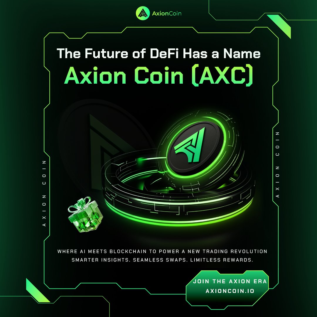 The future of DeFi is here — and it’s called Axion Coin (AXC) 💠

Where AI meets blockchain to create smarter trading, seamless swaps &amp; limitless rewards.

🔥 Join the revolution today!

👉 axioncoin.io

#AxionCoin #DeFi #AITrading #CryptoRevolution