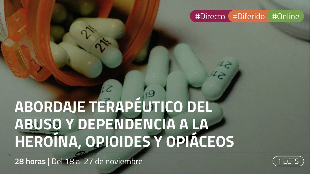 💊 Abordaje terapéutico del abuso y dependencia a la heroína, opioides y opiáceos

Formación científica y profesional en evaluación, prevención e intervención clínica en adicciones.

🗓 18–27 nov 2025
💻 Online en directo o diferido
⭐️ 1 ECTS

🔗 bit.ly/47qL2Mk