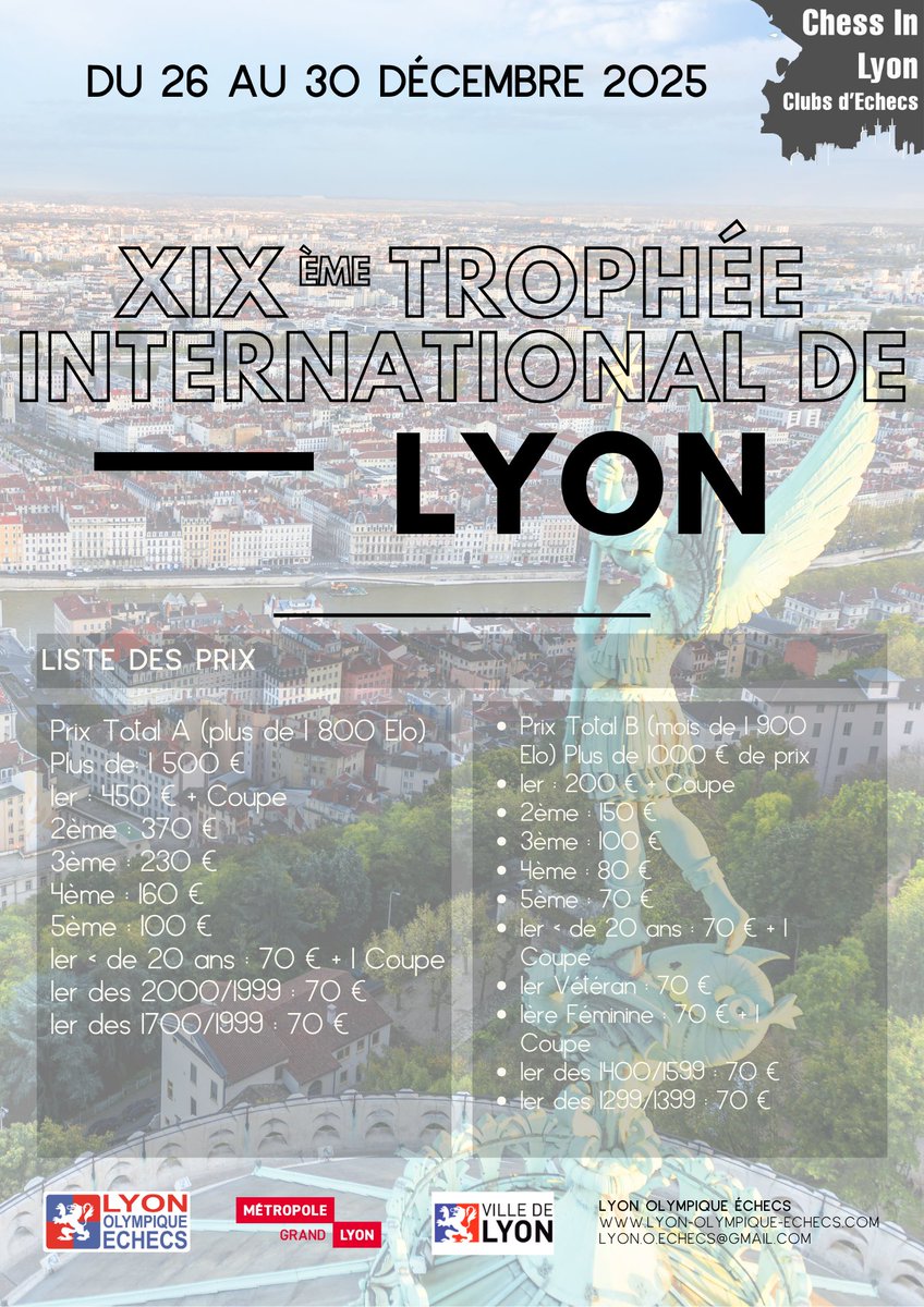 Le XIXe Trophée International de Lyon approche !
Il aura lieu du 26 au 30 décembre 2025 au Lyon Olympique Échecs
Deux opens : +1800 et -1900 ELO
9 rondes homologuées FIDE
Cadence : 1h30 + 30s/cp
Plus de 2500 € de prix à gagner.
Infos et détails : lyon-olympique-echecs.com
#Chess