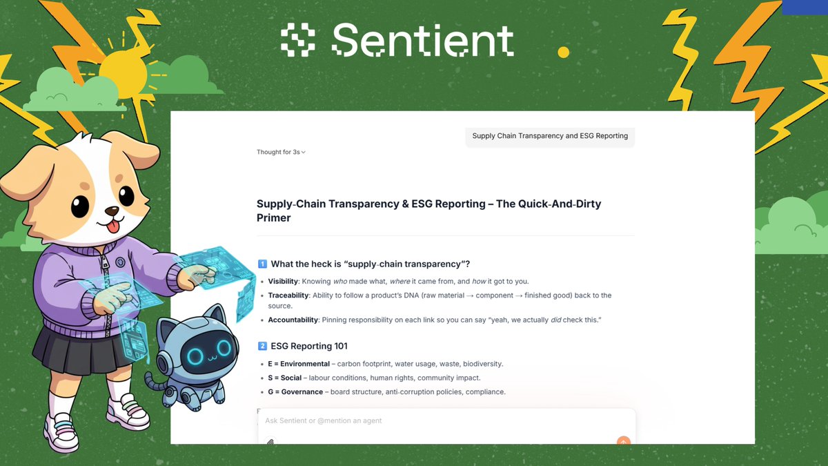 jennyyy_JJJ's tweet image. 🔭 P196:   Ready to dive into Sentient? Let’s go!
Today's topic:  Sentient Chat: Supply Chain Transparency and ESG Reporting

To be among the first to experience Sentient Chat, visit chat.sentient.xyz

@SentientAGI @SentientAGI_vn @vivekkolli
@shad_haq @abhishek095