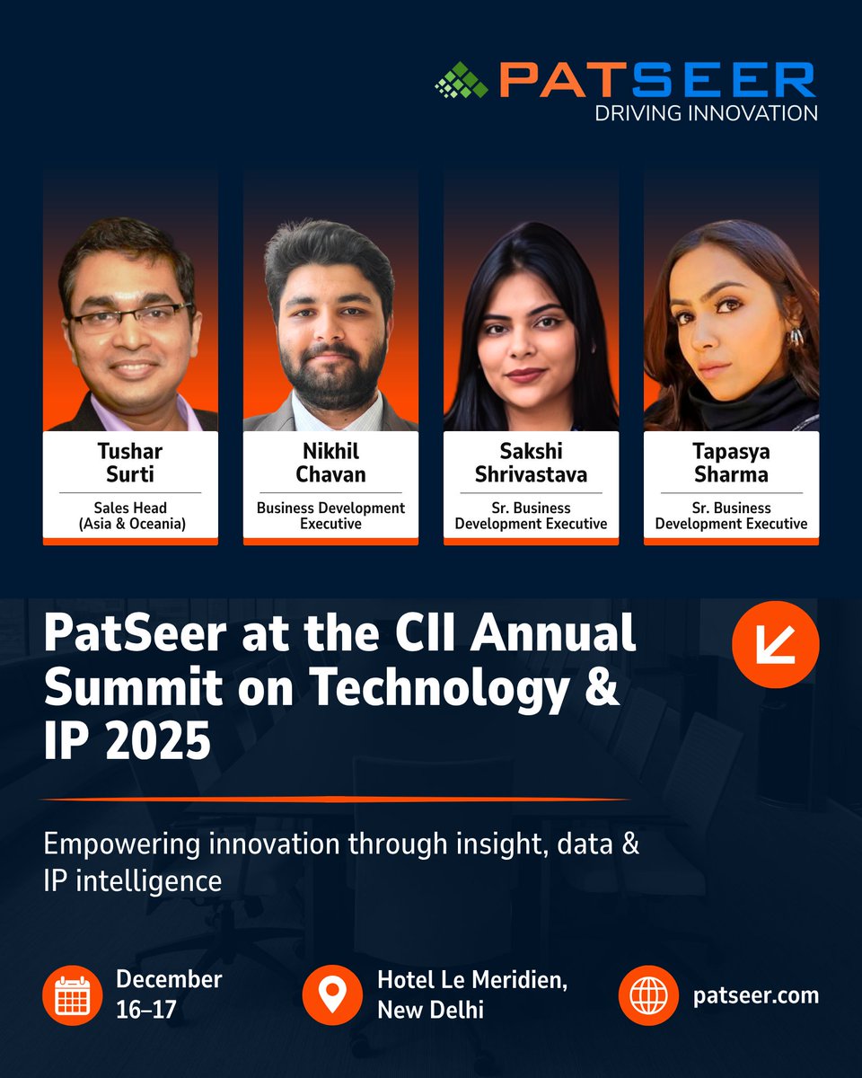 gridlogics's tweet image. PatSeer joins the CII Annual Summit on Technology &amp;amp; IP 2025, Dec 16–17, New Delhi. Exploring how Deep Tech &amp;amp; IP drive India’s innovation. bit.ly/49bYJQH

#CII2025 #PatSeerAtCII #DeepTech #InnovationLeadership #IntellectualProperty #AtmaNirbharBharat #aipatentsearch #AI