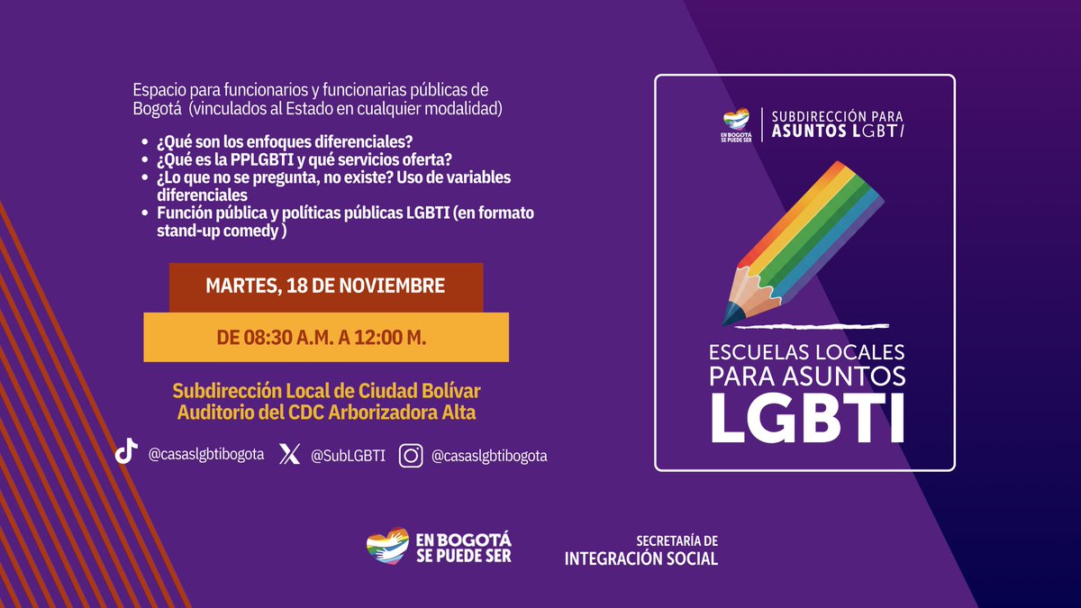 ¡Llegan las Escuelas Locales para Asuntos LGBTI a Ciudad Bolívar! 🏳️‍🌈💜🏳️‍⚧️  

📆 Martes, 18 de noviembre 
⏰ 8:30 A.M. A 12:00 M.
📍 Subdirección Local de Ciudad Bolívar — Auditorio del CDC Arborizadora Alta 

#AquíSíPasa 📷 #SePuedeSer📍🏳️‍🌈