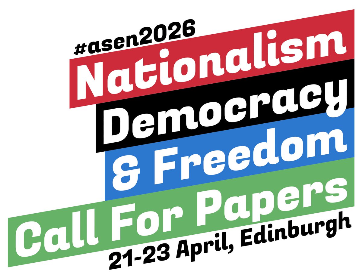 asenevents's tweet photo. The call for papers for #ASEN2026 on 'nationalism, democracy, and freedom', Edinburgh 21-23 April, is out now at https://t.co/7NzLAVfOtA and closes on 5th December https://t.co/UEQ7C85jur