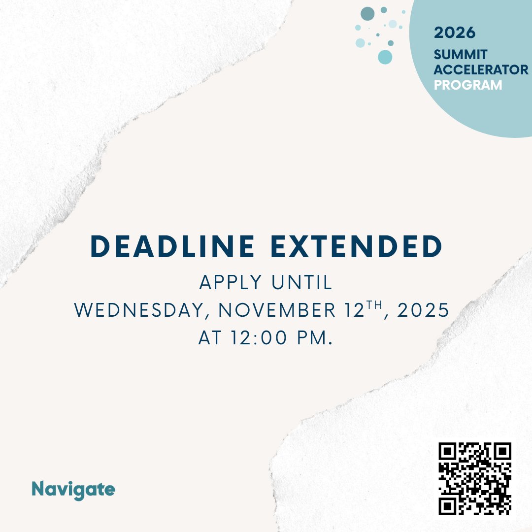 Great news, Navigators! We've extended the application deadline for the Navigate 2026 Summit accelerator program! You now have until Wednesday, November 12th, at 12:00 p.m. to submit your application.
Thanks to everyone who has applied so far! We'll be in touch soon.