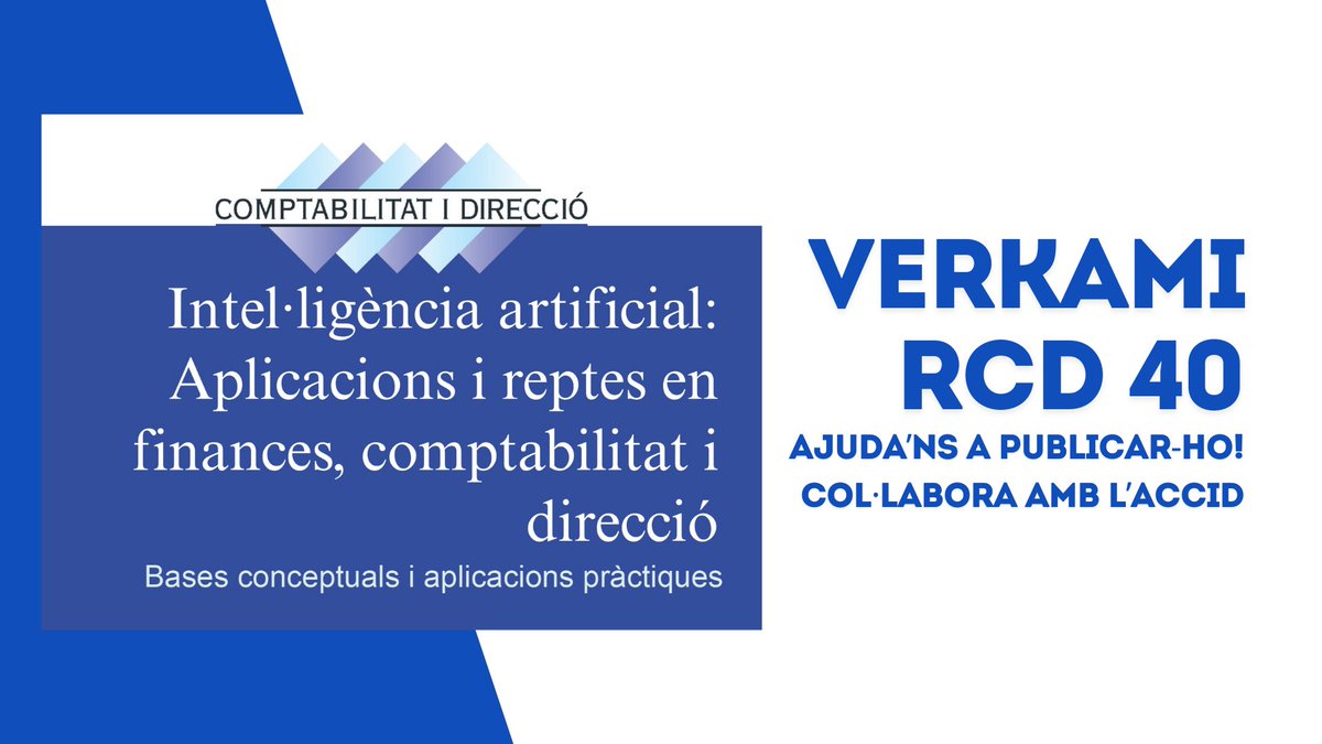 🚨 ÚLTIMS DIES!!! 🚨 
Ja hem assolit més del 80% de l’objectiu per la publicació del monogràfic. Ara només ens falta el darrer impuls… 40é volum del monogràfic de RCD "Intel·ligència artificial: Aplicacions i reptes en finances, comptabilitat i direcció" 
goo.su/YGn2r