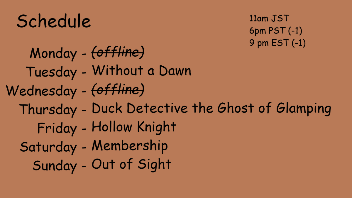 🏹SCHEDULE!💛
🗓️ 11/10 - 11/16
🌃 6pm PST, 9pm EST, 10am JST (+1)

the sequel to duck detective, trying out hollow knight for the first time, and membership should be at the usual time! let's goooo

📺#Streamri |🎨#JosuijiArt | 📦#ShinriTakeThis 
🎬#Jokesuiji |🔖#TempusTales |